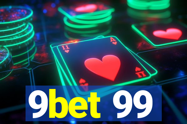 9bet 99